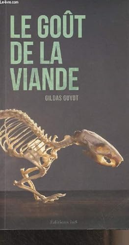 Imagen del vendedor de Le got de la viande a la venta por Le-Livre