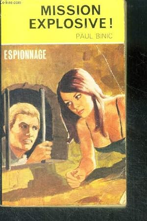Imagen del vendedor de Mission explosive ! - espionnage a la venta por Le-Livre