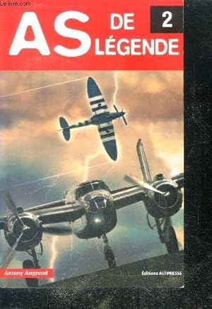 Bild des Verkufers fr As De Legende - Tome 2- le faucon de malte, bong et mac guire, le bon samaritain, de havilland, l'etoile d'afrique, steinhoff, la zura. zum Verkauf von Le-Livre