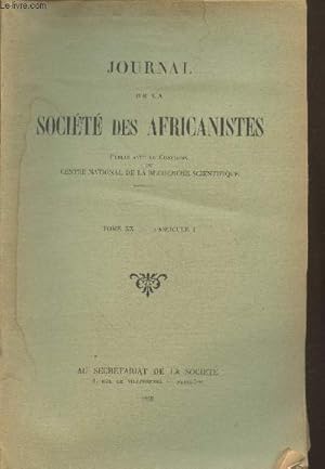 Seller image for Journal de la Socit des Africanistes Tome XX Fascicule I :: Fouilles dans la rgion du Tchad (II) for sale by Le-Livre