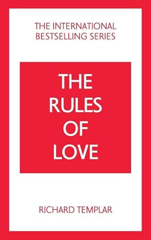 Bild des Verkufers fr The Rules of Love: A Personal Code for Happier, More Fulfilling Relationships zum Verkauf von AHA-BUCH GmbH