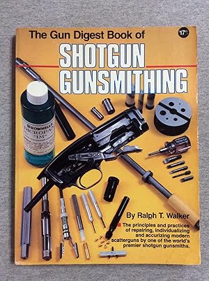 Seller image for The Gun Digest Book Of Shotgun Gunsmithing for sale by Book Nook