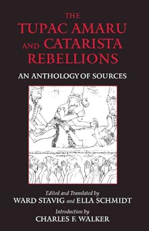 Seller image for Tupac Amaru And Catarista Rebellions : An Anthology of Sources for sale by GreatBookPricesUK
