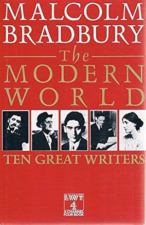Seller image for The Modern World: Ten Great Writers for sale by WeBuyBooks