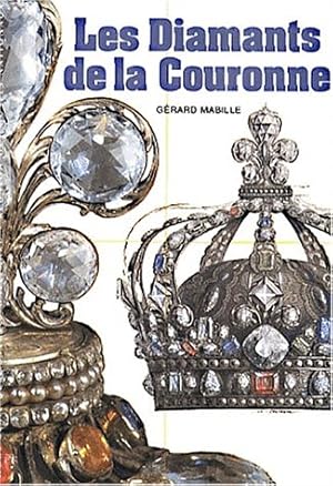 Seller image for Les Diamants de la Couronne for sale by WeBuyBooks