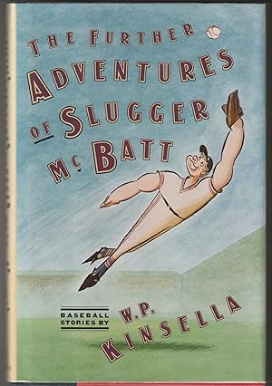 The Further Adventures of Slugger McBatt (Signed First Edition)