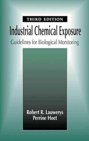 Seller image for Industrial Chemical Exposure : Guidelines for Biological Monitoring for sale by GreatBookPricesUK