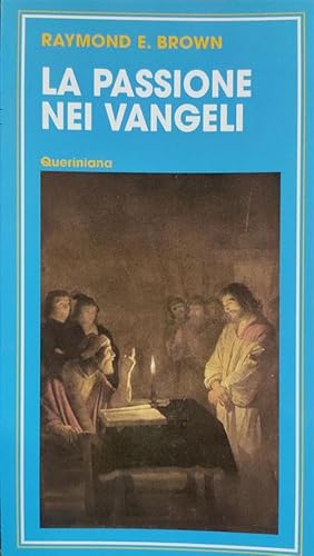 Immagine del venditore per La Passione Nei Vangeli venduto da Piazza del Libro