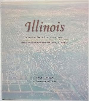 Seller image for Illinois: Mapping the Prairie State through History for sale by Generations Press