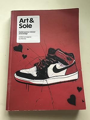 Bild des Verkufers fr Art & Sole: Contemporary Sneaker Art & Design zum Verkauf von Sheapast Art and Books