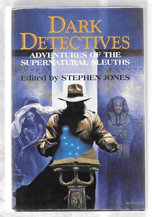 Imagen del vendedor de Dark Detectives, Edited by Stephen Jones (First Edition) a la venta por Heartwood Books and Art