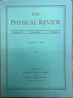 Bild des Verkufers fr The Physical Review. Second Series. Volume 109, Number 5. March 1, 1958 (Includes "Absence of Diffusion in Certain Random Lattices") zum Verkauf von Zubal-Books, Since 1961