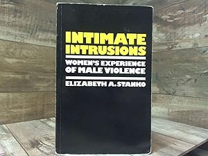 Seller image for Intimate Intrusions : Women's Experience of Male Violence for sale by Archives Books inc.