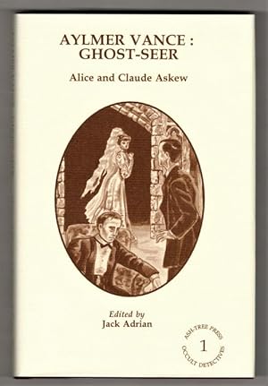 Immagine del venditore per Aylmer Vance: Ghost-Seer by Alice and Claude Askew (First Edition) venduto da Heartwood Books and Art