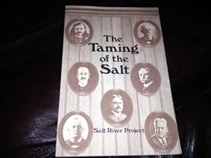 Seller image for The Taming of the Salt.Salt River Project for sale by Redux Books