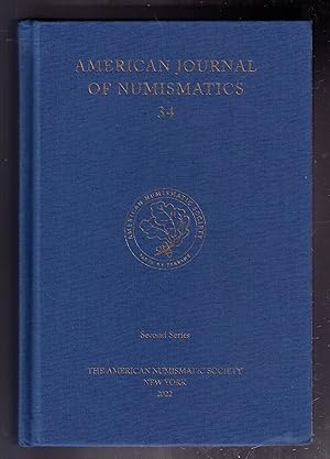 Seller image for American Journal of Numismatics 34 Second Series [2022] for sale by CARDINAL BOOKS  ~~  ABAC/ILAB