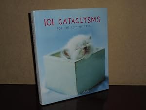 Seller image for 101 CATACLYSMS - For the Love of Cats for sale by Libros del Reino Secreto