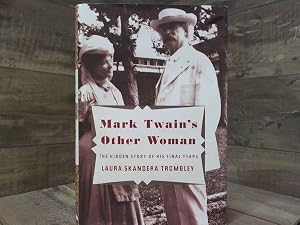 Seller image for Mark Twain's Other Woman: The Hidden Story of His Final Years for sale by Archives Books, Inc.