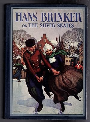 Seller image for Hans Brinker or the Silver Skates for sale by Bookman's Cafe