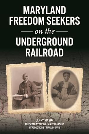 Image du vendeur pour Maryland Freedom Seekers on the Underground Railroad mis en vente par GreatBookPrices