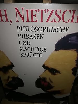 Bild des Verkufers fr Ich, Nietzsche, Philosophische Phrasen und mchtige Sprche zum Verkauf von Verlag Robert Richter