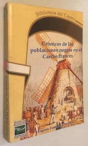 Image du vendeur pour Crnicas de las Poblaciones Negras en el Caribe Francs Paperback mis en vente par Once Upon A Time