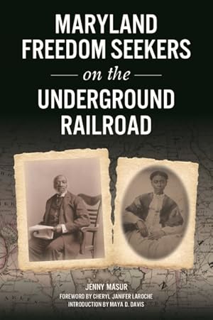 Image du vendeur pour Maryland Freedom Seekers on the Underground Railroad mis en vente par GreatBookPricesUK