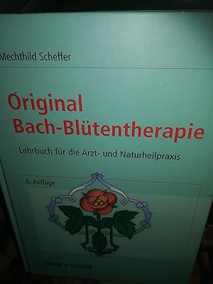 Bild des Verkufers fr Original Bach-Bltentherapie, Lehr buch fr die Arzt- und Naturheilpraxis zum Verkauf von Verlag Robert Richter
