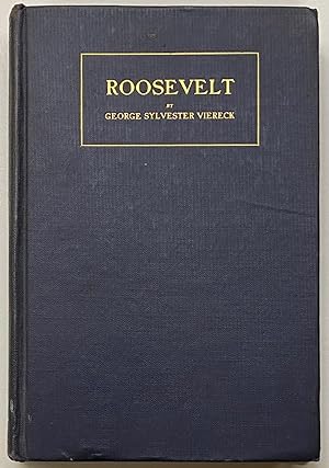 Roosevelt; A Study in Ambivalence