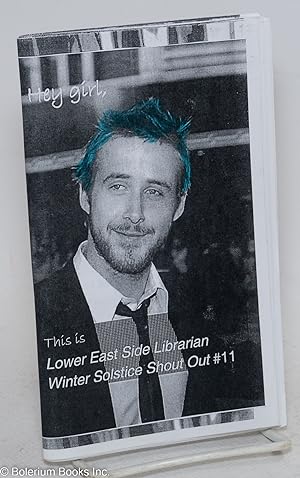 Seller image for Hey girl, this is Lower East Side Librarian Winter Solstice Shout Out #11+ for sale by Bolerium Books Inc.