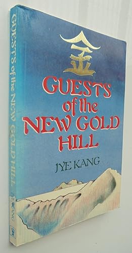 Seller image for Guests Of The New Gold Hill for sale by Phoenix Books NZ