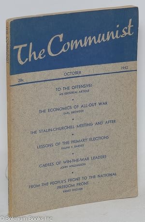 Imagen del vendedor de The Communist, a magazine of the theory and practice of Marxism-Leninism. Vol. 21, no. 9 (October, 1942) a la venta por Bolerium Books Inc.