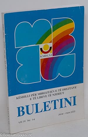 Keshilli per Mbrojtjen e te Drejtave e te Lirive te Njeriut-Prishtine. Buletini Viti IX, nr.14, J...