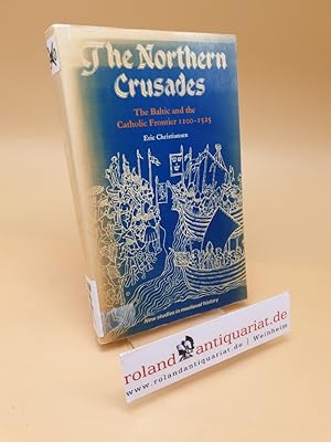 Bild des Verkufers fr The Northern Crusades, the Baltic and the Catholic Frontier, 1100-1525 zum Verkauf von Roland Antiquariat UG haftungsbeschrnkt