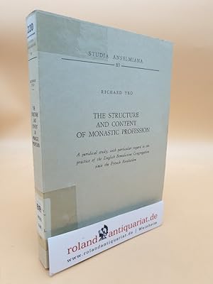 Seller image for The Structure and Content of Monastic Profession / A juridical study, with particular regard to the practice of the English Benedictine Congregation since the French Revolution / Studia Anselmiana 83 for sale by Roland Antiquariat UG haftungsbeschrnkt