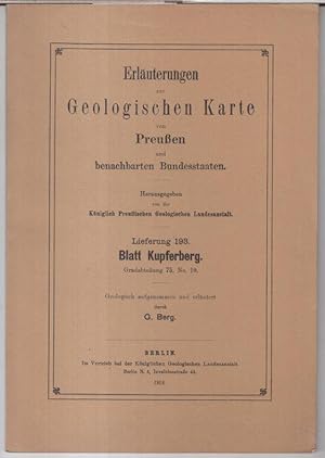 Lieferung 193 - Blatt Kupferberg, Gradabteilung 75, No. 10: Erläuterungen zur Geologischen Karte ...