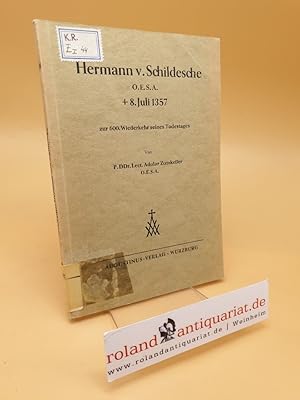 Imagen del vendedor de Hermann von Schildesche O.E.S.A. ; (8. Juli 1357.) Zur 600. Wiederkehr seines Todestages ; Cassiciacum ; Bd. 14 a la venta por Roland Antiquariat UG haftungsbeschrnkt