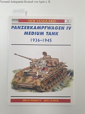 Seller image for Panzerkampfwagen IV Medium Tank 1936-1945 (Fighting Armor of WWII Series) (= New Vanguard, No.28) for sale by Versand-Antiquariat Konrad von Agris e.K.