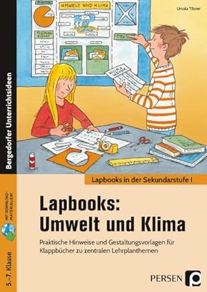 Bild des Verkufers fr Lapbooks: Umwelt und Klima - 5.-7. Klasse zum Verkauf von Rheinberg-Buch Andreas Meier eK