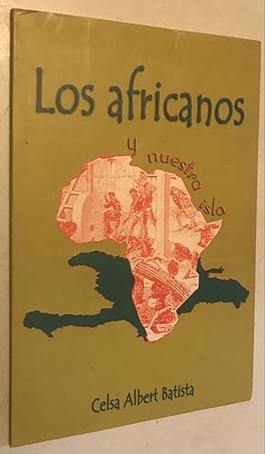 Imagen del vendedor de Los Africanos y Nuestra Isla (historia, cultura e identidad) a la venta por Once Upon A Time