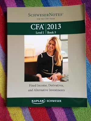 Seller image for Schweser Notes CFA 2013, Level 1, Book 5 for sale by Reliant Bookstore