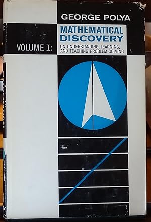 Imagen del vendedor de Mathematical Discovery: Volume 1: On Understanding, Learning, and Teaching Problem Solving a la venta por Garlock Books