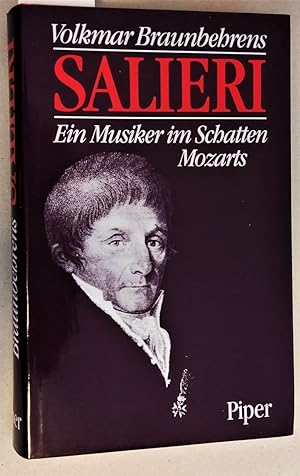 Imagen del vendedor de Salieri. Ein Musiker im Schatten Mozarts. a la venta por Versandantiquariat Kerstin Daras