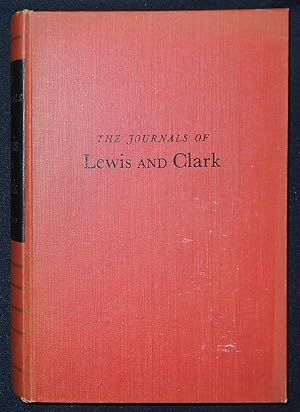 Image du vendeur pour The Journals of Lewis and Clark; Edited by Bernard DeVoto; Maps by Erwin Raisz mis en vente par Classic Books and Ephemera, IOBA