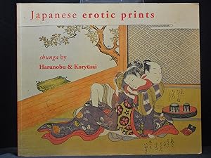 Image du vendeur pour Japanese Erotic Prints: Shunga by Harunobu and Koryusai mis en vente par B Street Books, ABAA and ILAB