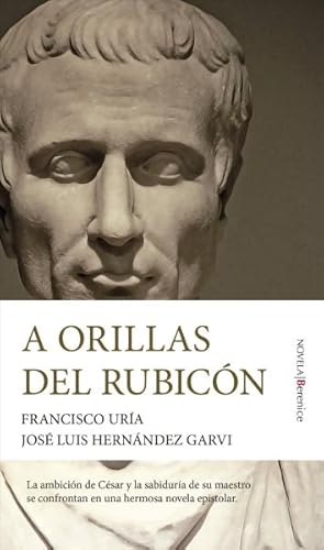 Image du vendeur pour A orillas del Rubicn/ On the Shores of the Rubicon -Language: spanish mis en vente par GreatBookPrices