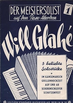 Bild des Verkufers fr Der Meistersolist auf dem Piano - Akkordeon; Heft 1. 5 beliebte Solostcke zum Verkauf von Schrmann und Kiewning GbR