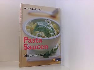 Bild des Verkufers fr Pasta Saucen: Die besten Rezepte zum Verkauf von Book Broker