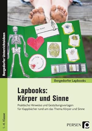 Bild des Verkufers fr Lapbooks: Krper und Sinne - 1.-4. Klasse zum Verkauf von BuchWeltWeit Ludwig Meier e.K.