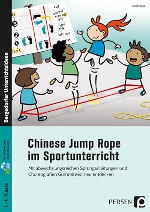 Image du vendeur pour Chinese Jump Rope im Sportunterricht - Grundschule mis en vente par BuchWeltWeit Ludwig Meier e.K.